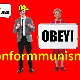 Conformmunism Isn't Cool
