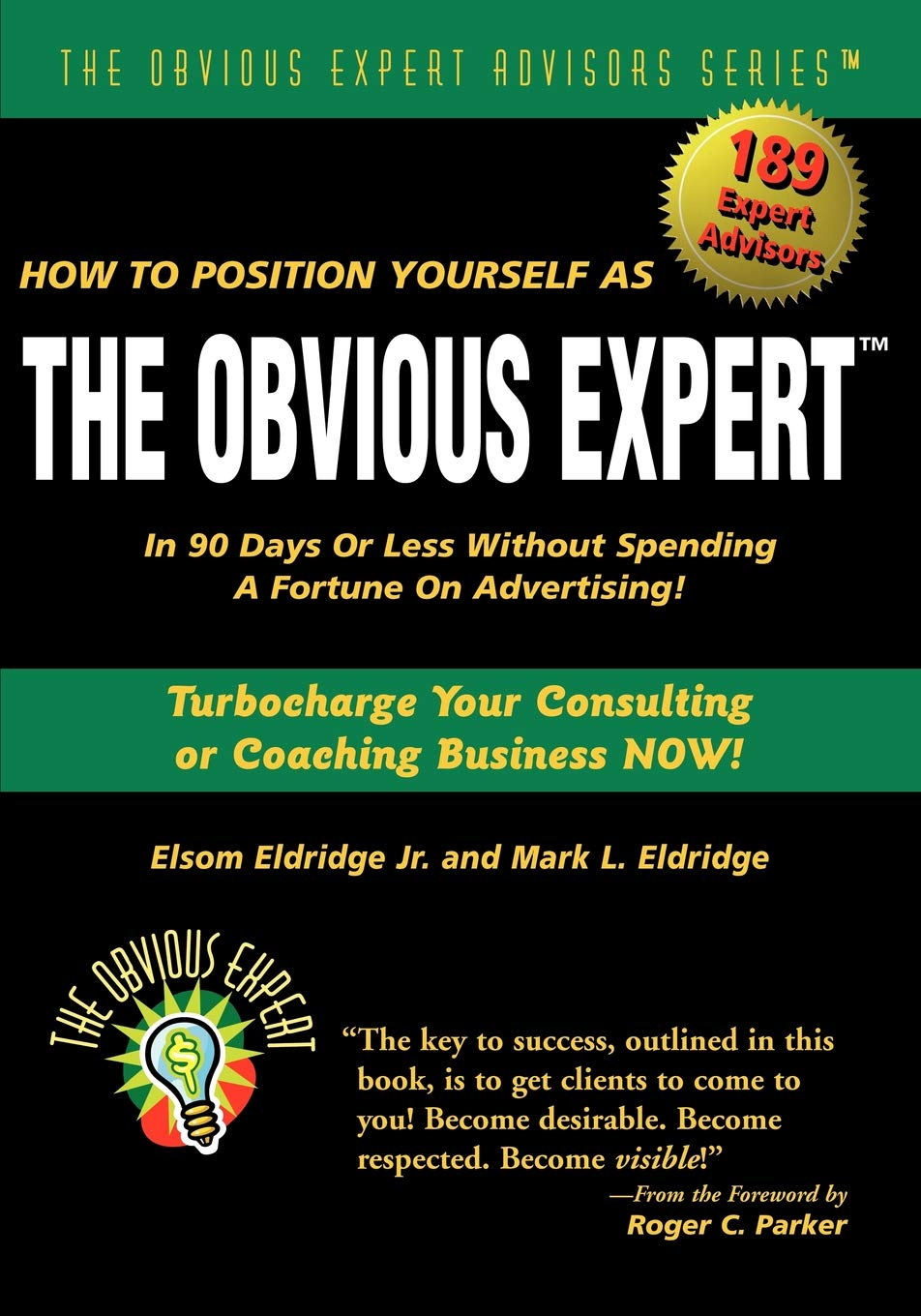 how to position Yourself as the Obvious Expert by elsom Eldridge Jr and Mark l Eldridge - book cover