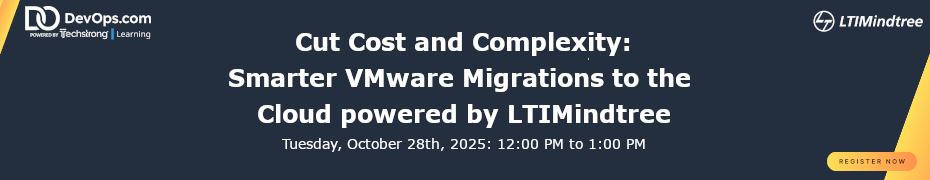 Cut Cost and Complexity: Smarter VMware Migrations to the Cloud powered by LTIMindtree (Oct. 28th)