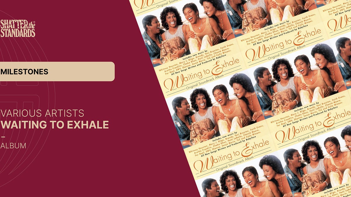 Milestones: Waiting to Exhale (Original Soundtrack Album) by 