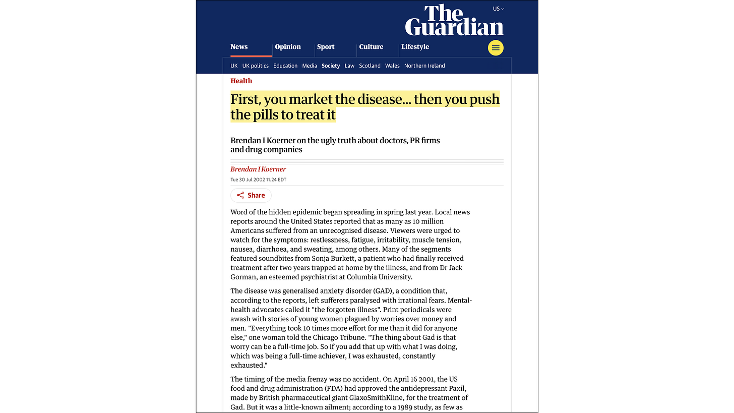 The Guardian, “First, you market the disease... then you push the pills to treat it” (30 July 2002)