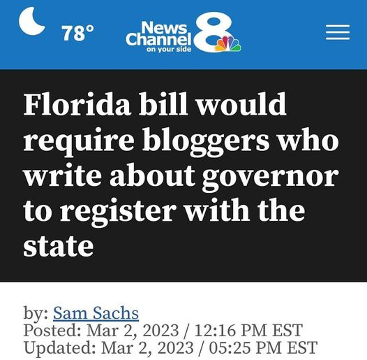 May be an image of text that says '7:12 71% Florida bill woul... wfla.com TWEET 78° News. Channel Florida bill would require bloggers who write about governor to register with the state by: Sam Sachs Posted: Mar 2, 2023 12:16 PM EST Updated: Mar 2, 2023 05:25 PM EST SHARE Video: Florida Gov. Ron DeSantis unveils "Digital Bill of Rights" proposal. TAMPA, Fla. (WFLA) -Florida Sen. Jason Brodeur (R-Lake Mary) wants'