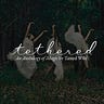 Tethered: An Anthology of Magic