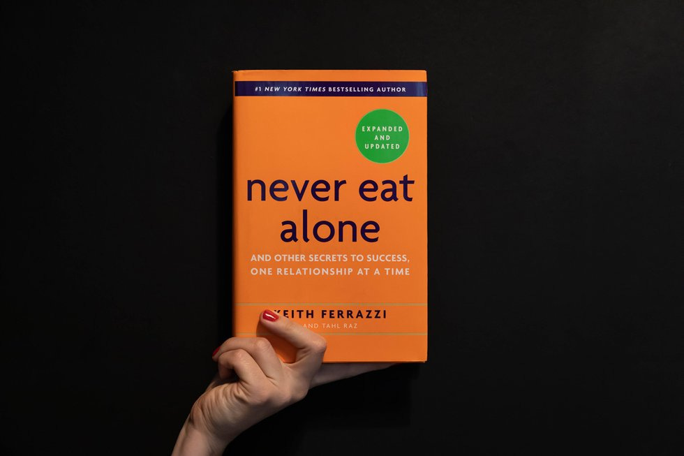 Never Eat Alone: How to Build a Professional Network
