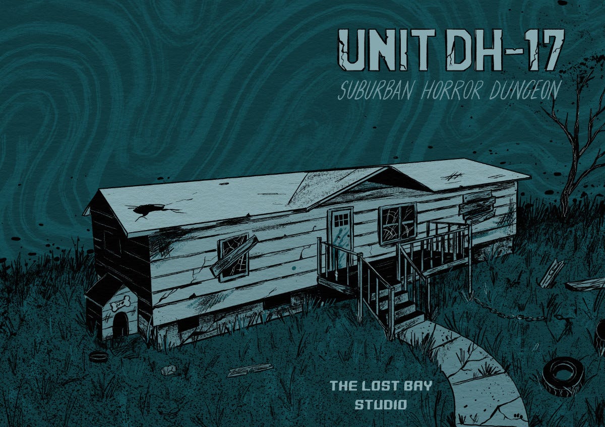 Cover for Unit DH-17, a suburban horror dungeon for the Lost Bay RPG.
