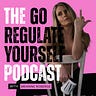 Go Regulate Yourself Podcast