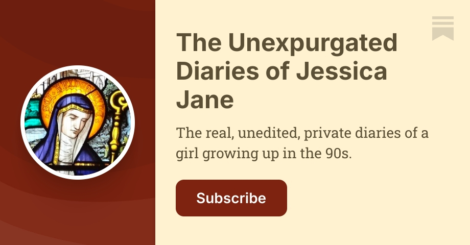 The Unexpurgated Diaries of Jessica Jane | Substack