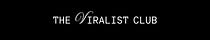 The Viralist Club