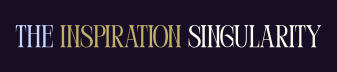 The Inspiration Singularity