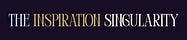 The Inspiration Singularity