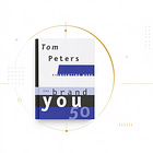 The Brand You 50 by Tom Peters