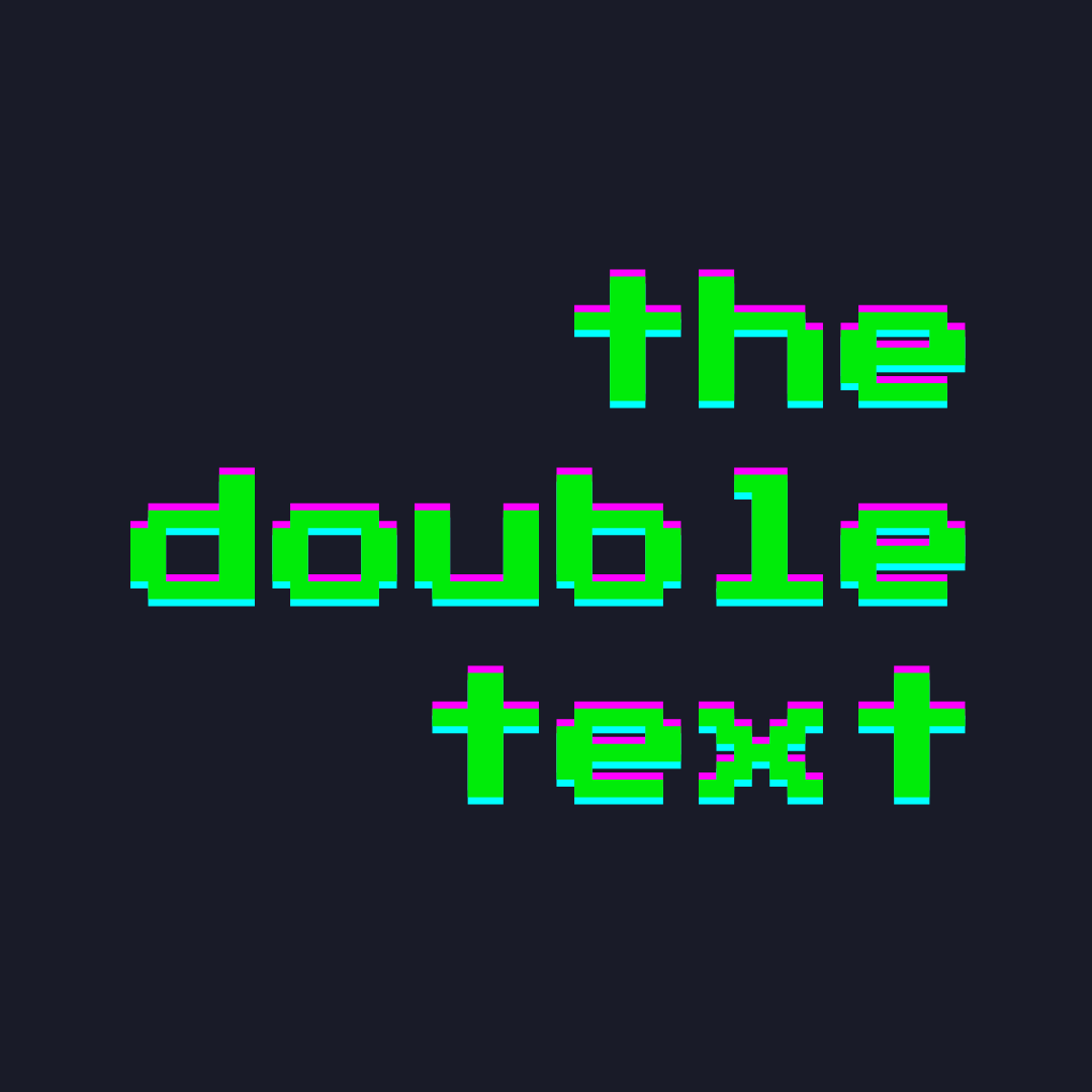 the double text