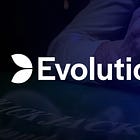 Evolution Gaming AB Deep Dive Part 3