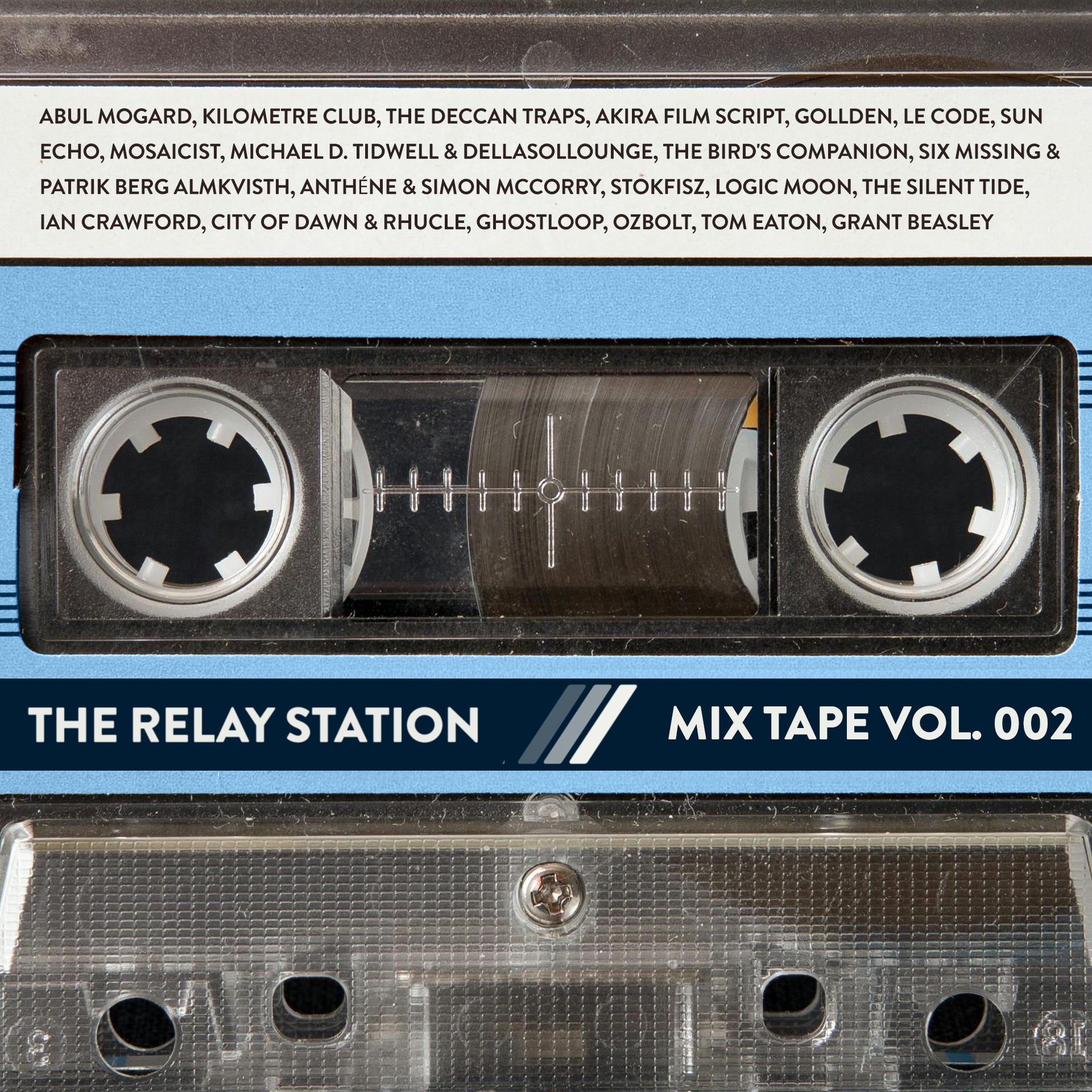 Mix Tape Vol. 002 - by Michael - The Relay Station