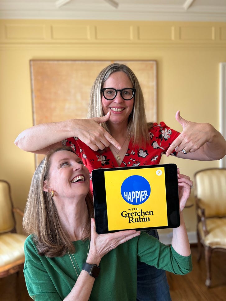 Gretchen and her sister, Elizabeth Craft, host the Happiness Podcast together. Elizabeth (lovingly) refers to Gretchen as her happiness bully.