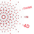 Think in 4D