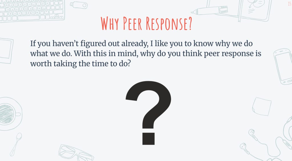 Graphic highlighting the question 'Why Peer Response?' with a decorative background of classroom items like a keyboard, glasses, and a coffee cup.
