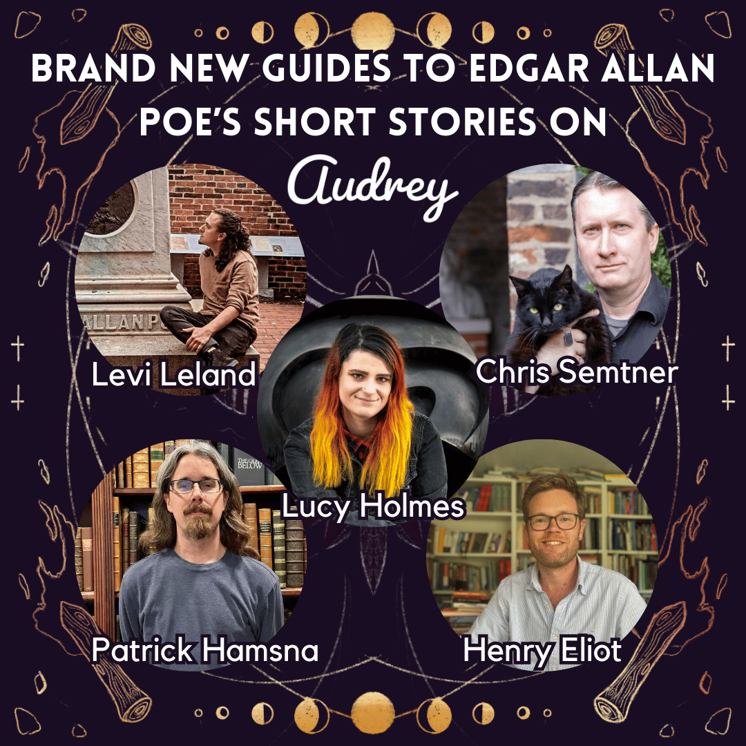 4 photos - Levi Leland, Lucy Holmes, Chris Semtner, Patrick Hamsna and Henry Eliot, with the title 'Brand new guides oto Poe's short stories on Audrey'