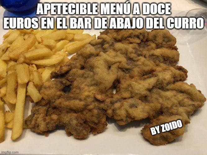 Imagen de un plato de patatas fritas y un filete empanado. Es la foto que el político del PP Zoido subió cuando la polémica de la comida equilibrada y la reducción de la carne de la dieta con Garzón. Texto sobre impreso: "Apetecible menú a doce euros en el bar de abajo del curro".