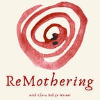 ReMothering