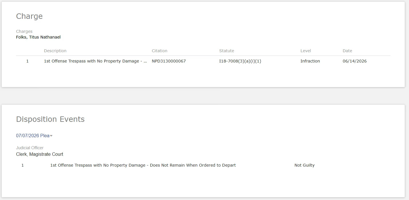 Screenshot from iCourt showing citation of Titus Folks on June 14, 2026: 1st Offense Trespass with No Property Damage - Does Not Remain When Ordered to Depart. Plea: Not guilty.