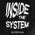 Inside The System