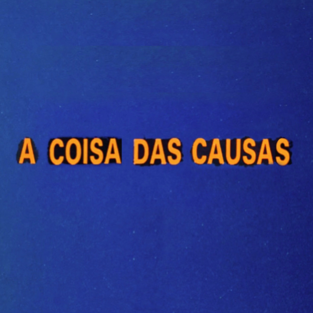 A Coisa das Causas