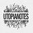 utopianotes