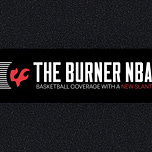 The Burner NBA 