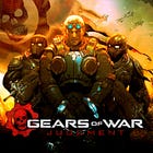 Episode 6: Gears of War Judgement 10ish Years Later (aka Gears of War Painkiller)