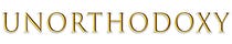 Unorthodoxy