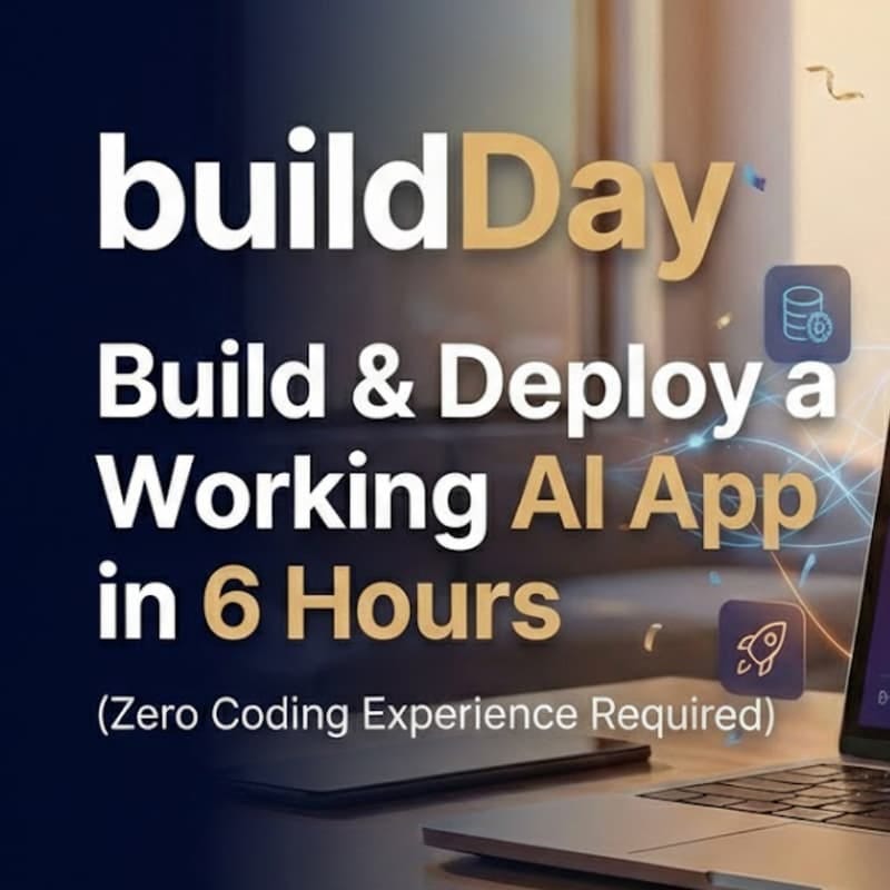 Cover Image for buildDay: Build Your First AI App in a Day Cover Image for buildDay: Build Your First AI App in a Day