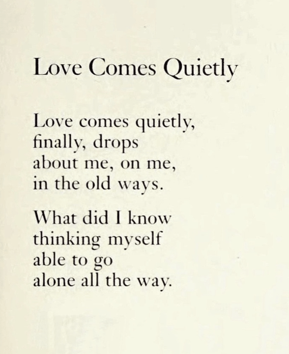 Love Comes Quietly by Robert Creeley [poem] : r/Poetry