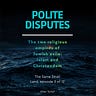 Polite Disputes