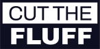 Cut the Fluff