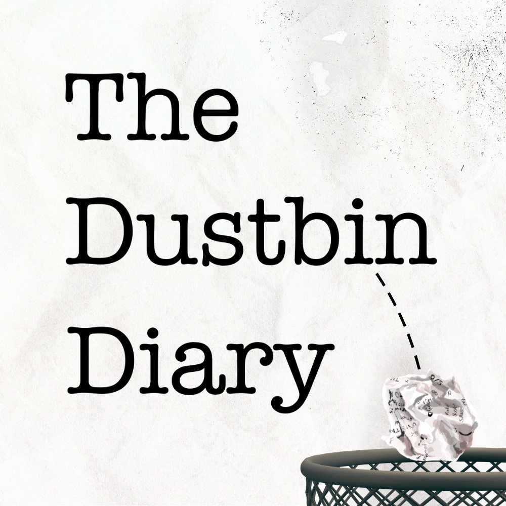 The Dustbin Diary