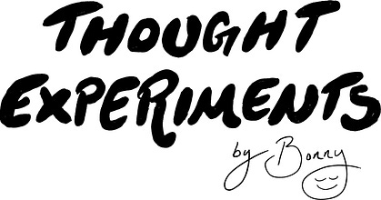 THOUGHT EXPERIMENTS BY BONNY ASTOR