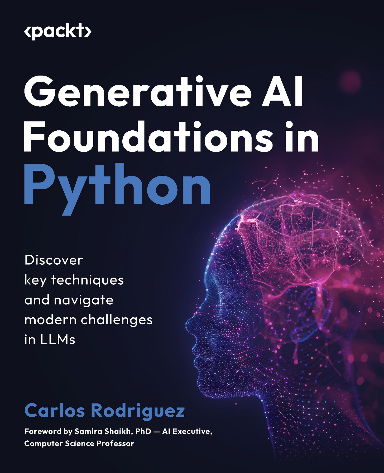 Generative AI Foundations in Python, Published by Packt, Book Cover