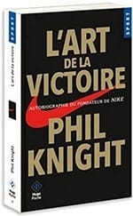L'art de la victoire, de Phil Knight L'art de la victoire, de Phil Knight