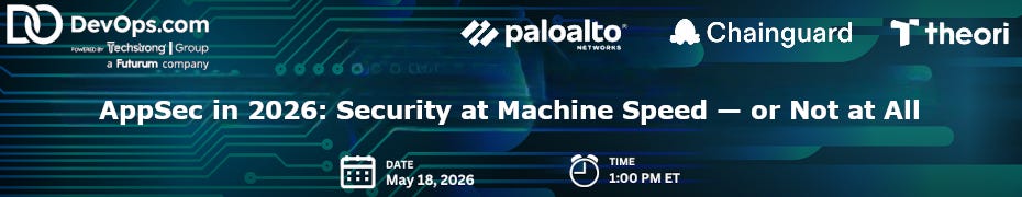 AppSec in 2026: Security at Machine Speed - or Not at All (May 18th)