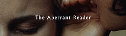 The Aberrant Reader