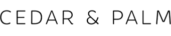 CEDAR & PALM