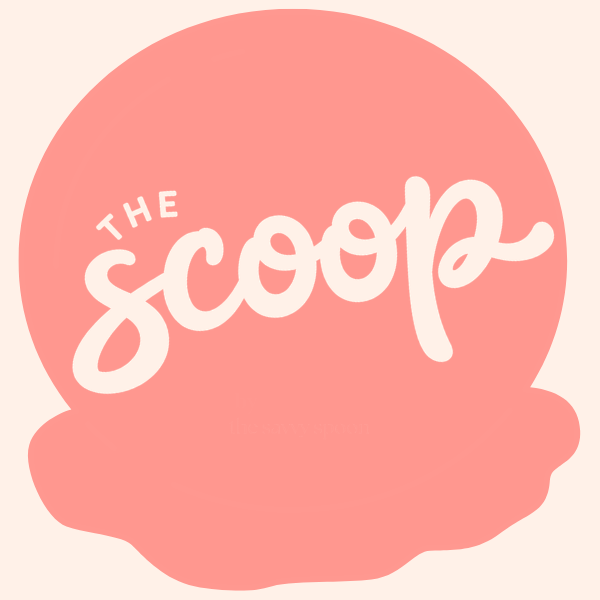The Scoop by The Savvy Spoon