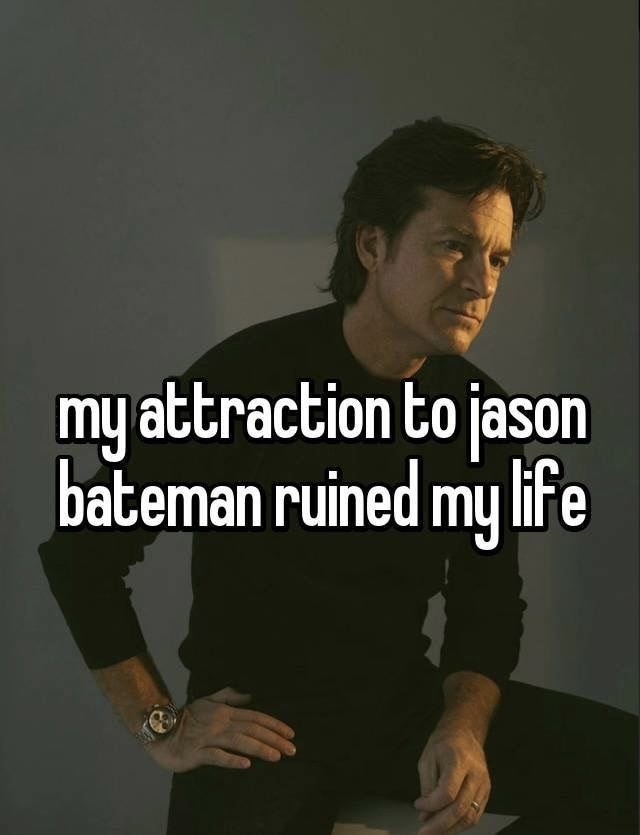 This may contain: a man with his hands on his hips and the caption reads, my attraction to jason batteman ruined my life