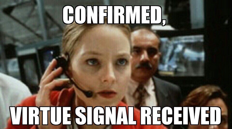 Virtue Signaling | The Dilettante's Dilemma