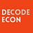Decode Econ