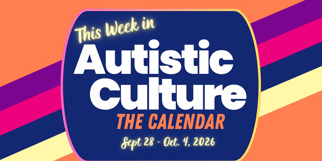 Coming Up in Autistic Culture