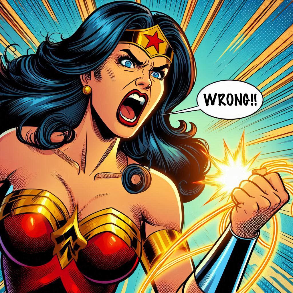 Wonder Woman, blue-haired and furious, raises her fist, with a speech bubble declaring “Wrong!”