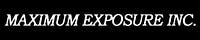 MAXIMUM EXPOSURE INC.