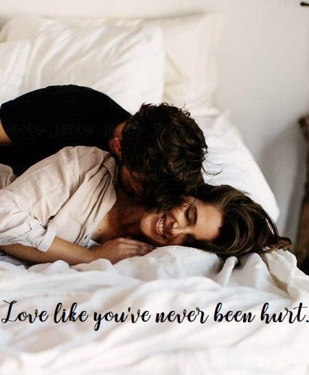 Love Like You've Never Been Hurt